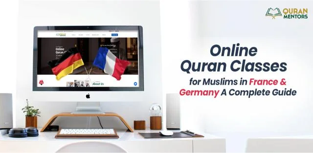 online-quran-classes-for-muslims-in-france-germany-a-complete-guide-1